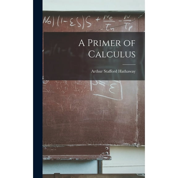 A Primer of Calculus (Hardcover)