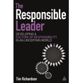 thumbnail image 2 of Pre-Owned The Responsible Leader: Developing a Culture of Responsibility in an Uncertain World (Paperback) 0749471816 9780749471811, 2 of 2