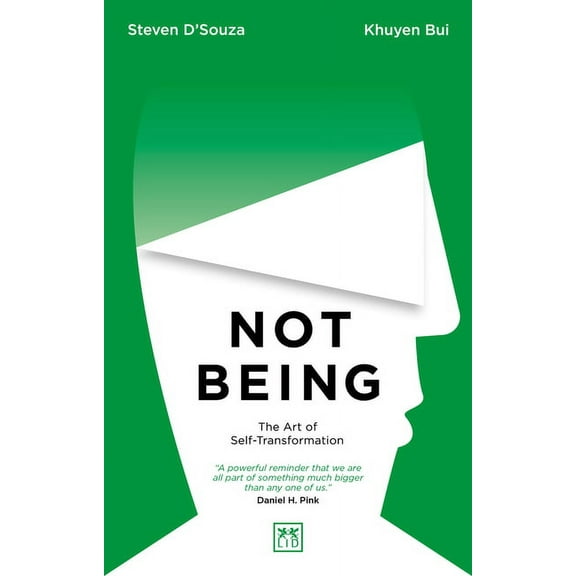Not Being : The Art of Self-Transformation (Paperback)