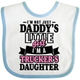 thumbnail image 3 of Inktastic Im Not Just Daddys Little Im a Truckers Daughter Girls Baby Bib, 3 of 4