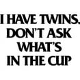 thumbnail image 3 of CafePress - I Have Twins. Don't Ask - 11 oz Ceramic Mug - Novelty Coffee Tea Cup, 3 of 6