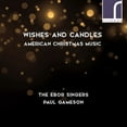 thumbnail image 2 of The Ebor Singers - Wishes & Candles - American Christmas Music - Music & Performance - CD, 2 of 2