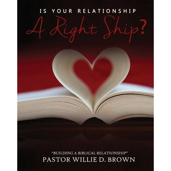 Is Your Relationship a RIGHTship?, (Paperback)