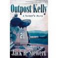 thumbnail image 1 of Avant-poste Kelly: l'Histoire d'Un Pétrolier, 1 of 2