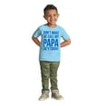 thumbnail image 3 of Dont Make Me Call My Papa He's Tough Toddler Boy Girl T Shirt Infant Toddler Brisco Brands 2T, 3 of 6