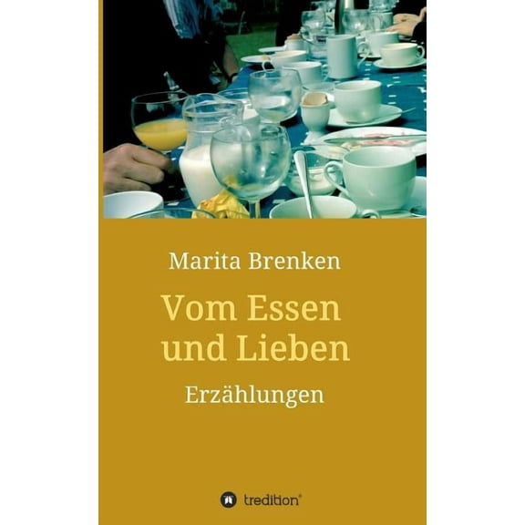 Vom Essen und Lieben (Paperback)