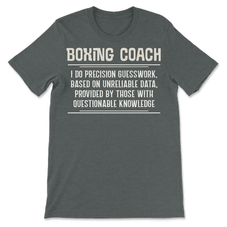 Funny Boxing Coach Shirt - I Do Precision Guesswork