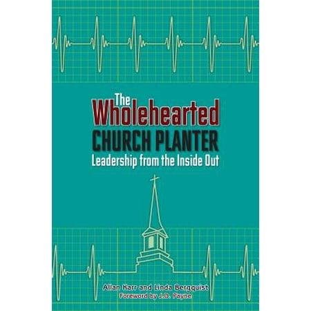 Church Planters - The Wholehearted Church Planter - eBook