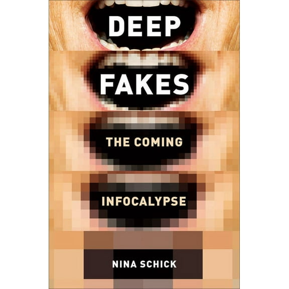 Deepfakes, (Hardcover)