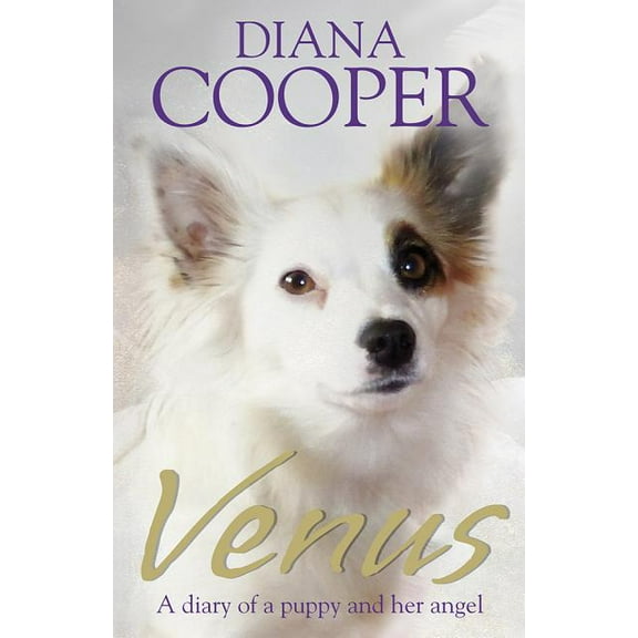 Venus: A Diary of a Puppy and Her Angel