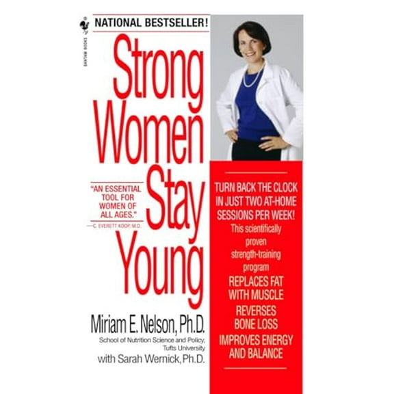 Pre-Owned Strong Women Stay Young, 9780553588736, 0553588737, Paperback, Revised edition