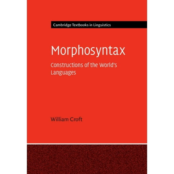 Cambridge Textbooks in Linguistics Morphosyntax, (Paperback)