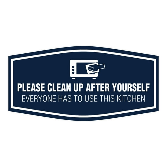 Signs ByLITA Fancy Please Clean Up After Yourself Everyone Has To Use This Kitchen Sign (Navy Blue / White) - Large