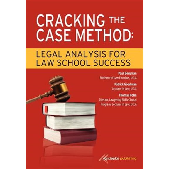 Pre-Owned Cracking the Case Method: Legal Analysis for Law School Success (Paperback) 1600421598 9781600421594
