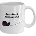 thumbnail image 2 of Mug for the Slow Employee Coworker Parents Kids Snail Just Start Without Me Cool Coffee Tea Cup, 2 of 2