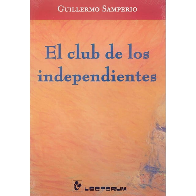 El club de los independientes