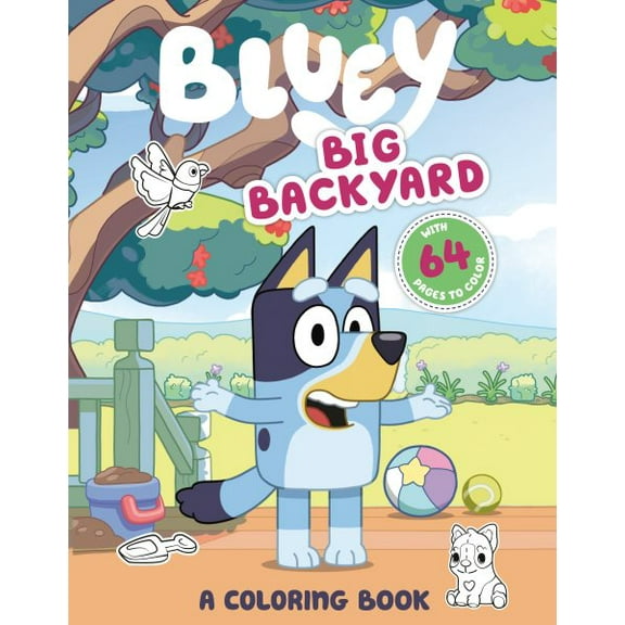 Pre-Owned Bluey: Big Backyard: a Coloring Book (Paperback) 9780593224588