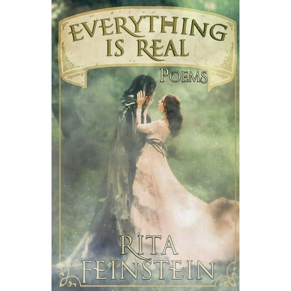Everything Is Real: Poems, (Paperback)