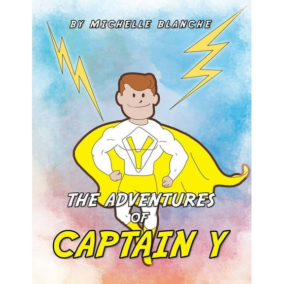 The Adventures of Captain Y, (Paperback)