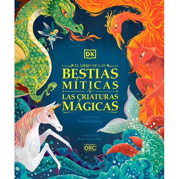 Libro Bestias Miticas Y Las Criaturas Magicas Libro Original, Autor Stephen Krensky, Editorial Comercializadora Orc