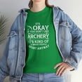 thumbnail image 7 of It's Okay If You Don't Like Archery Smart People Sport Anyway Tee -ID: 1073, 7 of 7