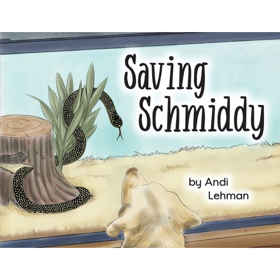 Life with Animals Saving Schmiddy: A Life with Animals Adventure, Book 1, (Paperback)