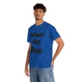 thumbnail image 5 of What Up Doe Slang Greeting Unisex Cotton T Shirt No Graphic Just Words, 5 of 9