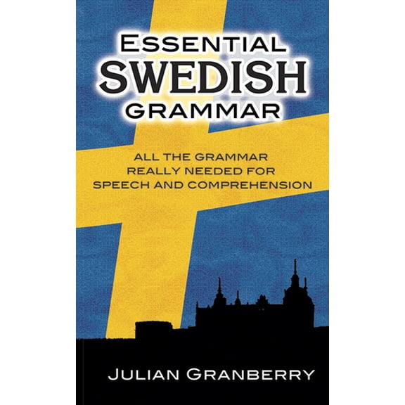 Dover Language Guides Essential Grammar Essential Swedish Grammar, (Paperback)