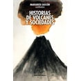 thumbnail image 1 of Historias de volcanes y sociedades, de Gascón Margarita (co, 1 of 2