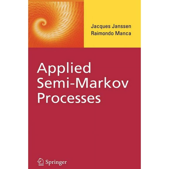 Applied Semi-Markov Processes, (Paperback)