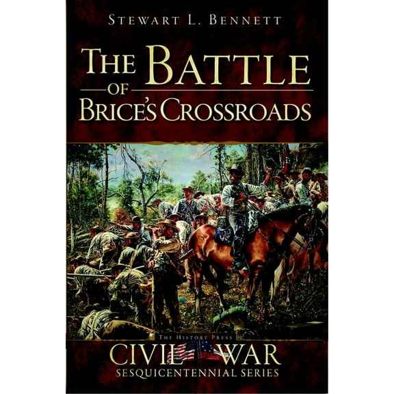Civil War The Battle of Brice's Crossroads, (Paperback)