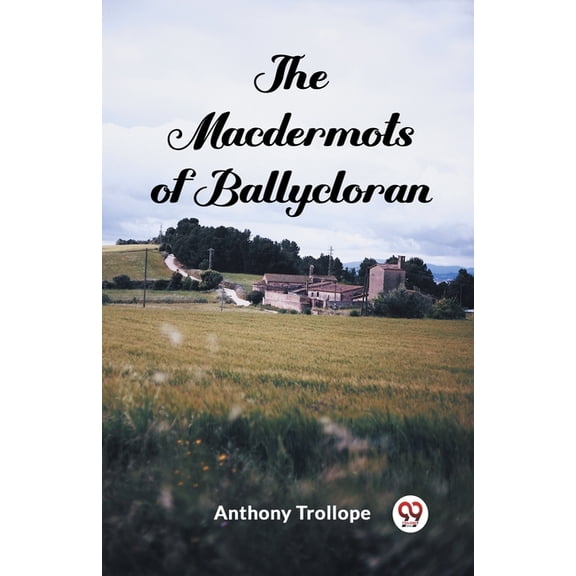 The Macdermots of Ballycloran, (Paperback)