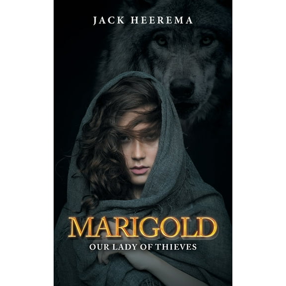 Marigold: Our Lady of Thieves (Paperback)