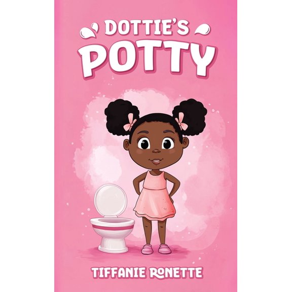 Dottie's Potty, (Hardcover)