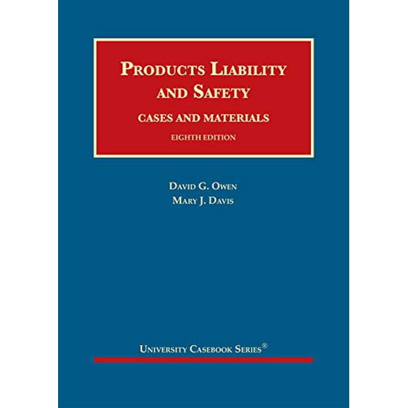 Pre-Owned Products Liability and Safety, Cases and Materials (University Casebook Series)
