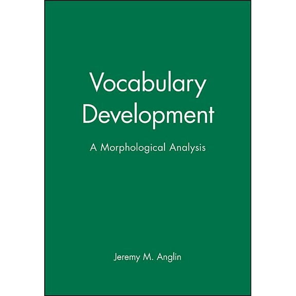 Monographs of the Society for Research in Child Development: Vocabulary Development (Paperback)