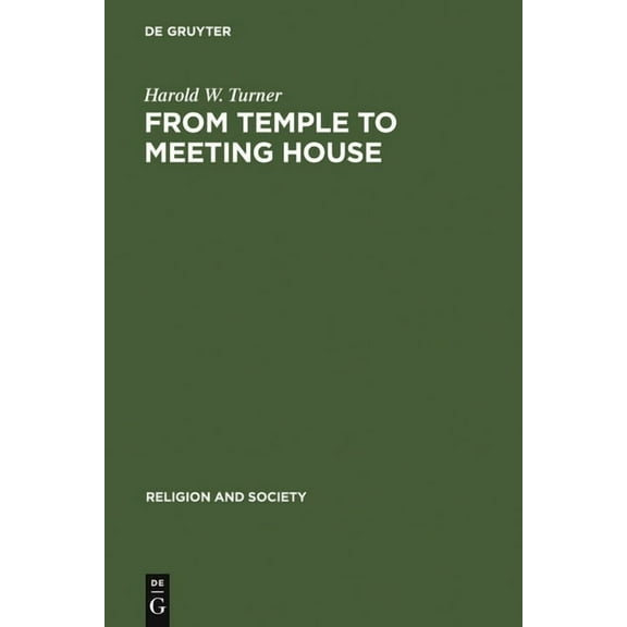 Religion and Society From Temple to Meeting House, Book 16, (Hardcover)