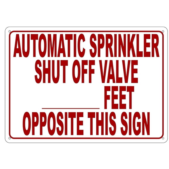 AUTOMATIC SPRINKLER SHUT OFF VALVE SIGN (Reflective, Aluminium 10X12 inch)