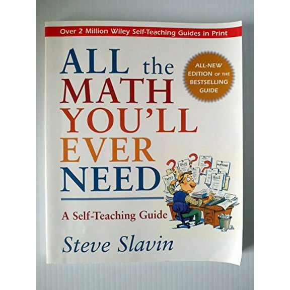 Pre-Owned Wiley Self-Teaching Guides: All the Math You'll Ever Need: A Self-Teaching Guide (Other)