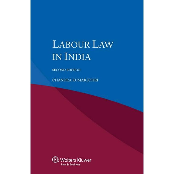 Labour Law in India, 2nd Edition, (Paperback)