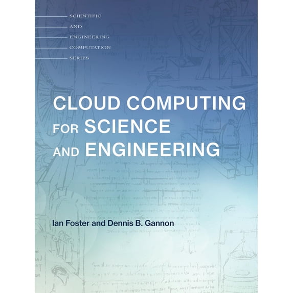 Pre-Owned Cloud Computing for Science and Engineering (Hardcover) 0262037246 9780262037242