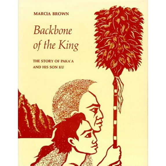 Pre-Owned Backbone of the King: The Story of Paka'a and His Son Ku (Hardcover) 0824809637 9780824809638