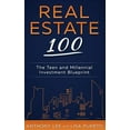 thumbnail image 1 of Pre-Owned Real Estate 100: The Teen and Millennial Investment Blueprint (Paperback) 0996831150 9780996831154, 1 of 1
