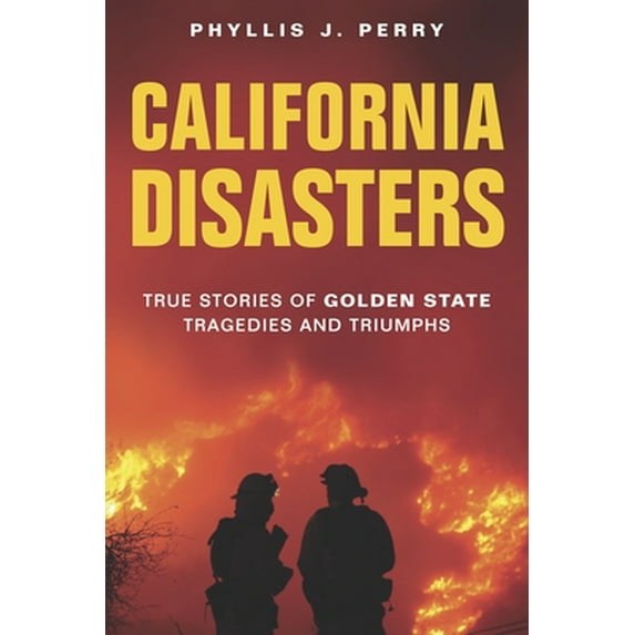 Pre-Owned California Disasters (Paperback) 1560377755 9781560377757