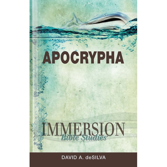 Pre-Owned Immersion Bible Studies: Apocrypha (Paperback) 1426742975 9781426742972