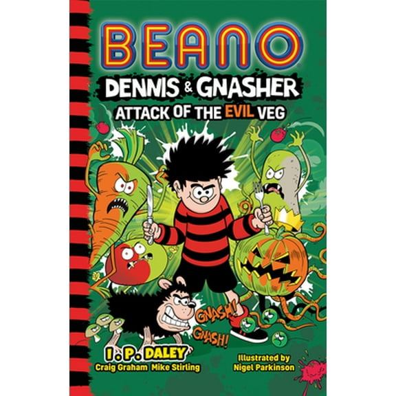 Pre-Owned Beano Dennis & Gnasher: Attack of the Evil Veg (Paperback) 0755503597 9780755503599