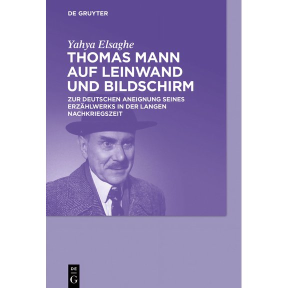 Thomas Mann auf Leinwand und Bildschirm, (Paperback)