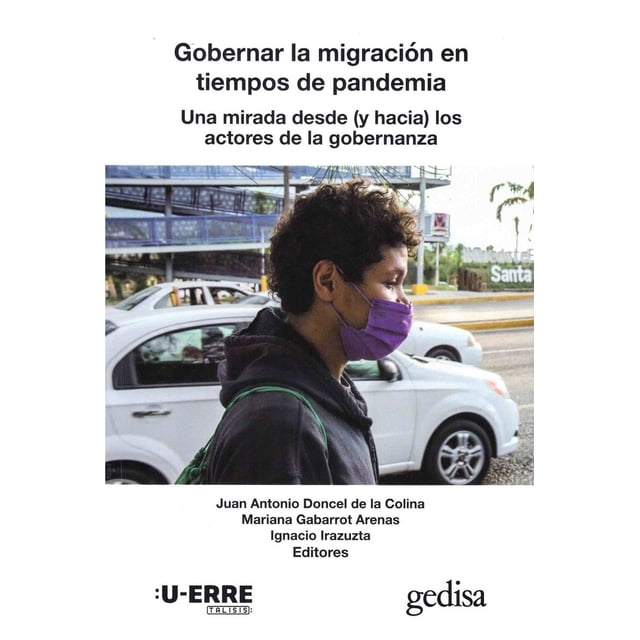 Gobernar la migración Gedisa en tiempos de pandemia 9788418914034