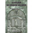 thumbnail image 1 of LA POSADA DEL DRAGON VOLADOR DISTRIBUCIONES FONTAMARA  JOSEPH SHERIDAN LE FANU, 1 of 2