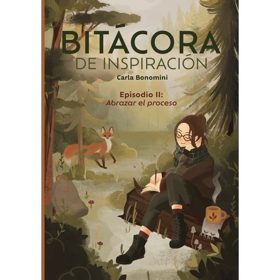 Anuario Minicarbono BitÃ¡cora de inspiraciÃ³n: Episodio II: Abrazar el proceso, Book 2, (Paperback)